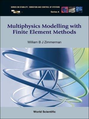 cover image of Multiphysics Modeling With Finite Element Methods